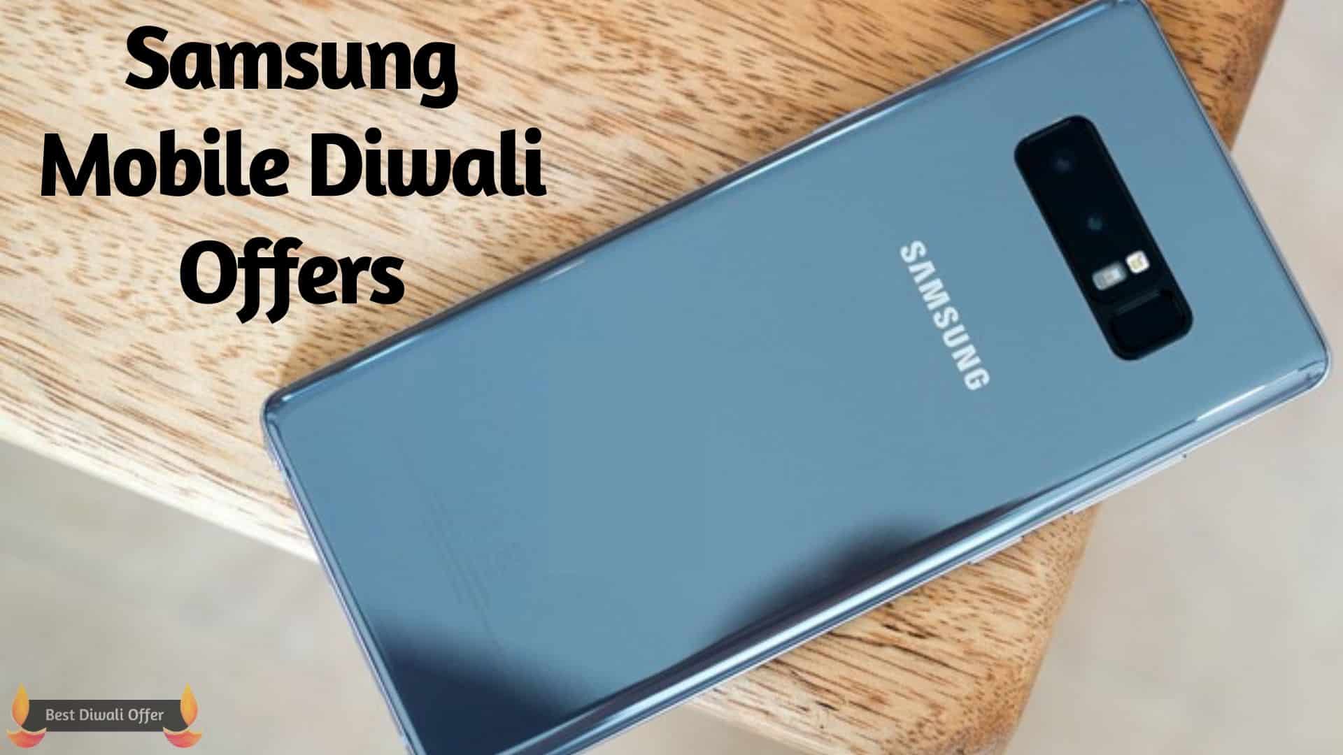 Samsung Mobile Diwali Offers